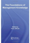 The Foundations of Management Knowledge - Book