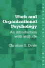Work and Organizational Psychology : An Introduction with Attitude - Book
