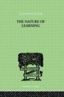 The Nature of Learning : In Its Relation to the Living System - Book