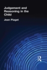 Judgement and Reasoning in the Child - Book