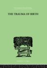 The Trauma Of Birth - Book