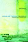 Social and Political Philosophy : Contemporary Perspectives - Book
