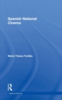 Spanish National Cinema - Book