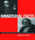 Immaterial Facts : Freud's Discovery of Psychic Reality and Klein's Development of His Work - Book