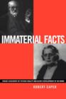Immaterial Facts : Freud's Discovery of Psychic Reality and Klein's Development of His Work - Book