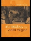 Archaeology and World Religion - Book