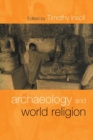 Archaeology and World Religion - Book