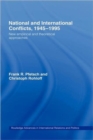 National and International Conflicts, 1945-1995 : New Empirical and Theoretical Approaches - Book