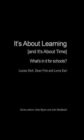 It's About Learning (and It's About Time) : What's in it for Schools? - Book
