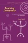 Realizing Community : Concepts, Social Relationships and Sentiments - Book