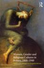 Women, Gender and Religious Cultures in Britain, 1800-1940 - Book