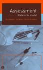 Assessment : What's In It For Schools? - Book
