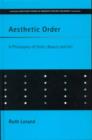Aesthetic Order : A Philosophy of Order, Beauty and Art - Book