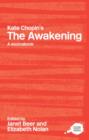 Kate Chopin's The Awakening : A Routledge Study Guide and Sourcebook - Book