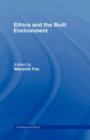 Ethics and the Built Environment - Book