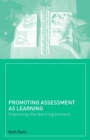 Promoting Assessment as Learning : Improving the Learning Process - Book