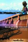 Religion and Ecology in India and Southeast Asia - Book
