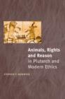 Animals, Rights and Reason in Plutarch and Modern Ethics - Book
