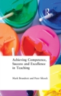 Achieving Competence, Success and Excellence in Teaching - Book