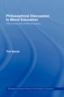 Philosophical Discussion in Moral Education : The Community of Ethical Inquiry - Book