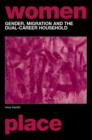 Gender, Migration and the Dual Career Household - Book