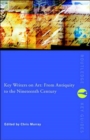 Key Writers on Art: From Antiquity to the Nineteenth Century - Book