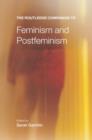 The Routledge Companion to Feminism and Postfeminism - Book