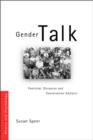 Gender Talk : Feminism, Discourse and Conversation Analysis - Book