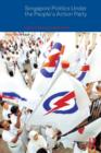 Singapore Politics Under the People's Action Party - Book