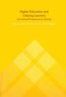 Higher Education and Lifelong Learning : International Perspectives on Change - Book