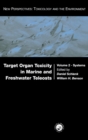 Target Organ Toxicity in Marine and Freshwater Teleosts : Systems - Book