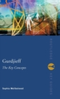 Gurdjieff: The Key Concepts - Book