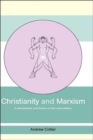 Christianity and Marxism : A Philosophical Contribution to their Reconciliation - Book