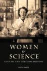 Women in Science : A Social and Cultural History - Book