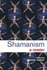 Shamanism : A Reader - Book
