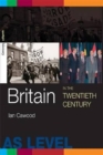 Britain in the Twentieth Century - Book