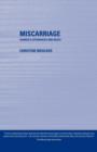 Miscarriage : Women's Experiences and Needs - Book