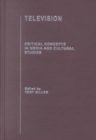 Television : Critical Concepts in Media and Cultural Studies - Book