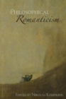 Philosophical Romanticism - Book