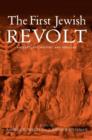 The First Jewish Revolt : Archaeology, History and Ideology - Book