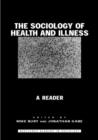The Sociology of Health and Illness : A Reader - Book