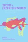 Sport and Gender Identities : Masculinities, Femininities and Sexualities - Book