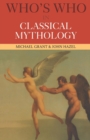 Who's Who in Classical Mythology - Book