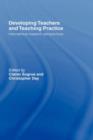 Developing Teachers and Teaching Practice : International Research Perspectives - Book