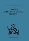 Towards Community Mental Health - Book