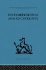 Interdependence and Uncertainty : A study of the building industry - Book