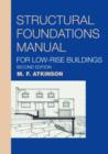 Structural Foundations Manual for Low-Rise Buildings - Book