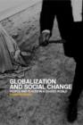 Globalization and Social Change : People and Places in a Divided World - Book