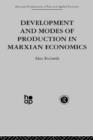 Development and Modes of Production in Marxian Economics : A Critical Evaluation - Book