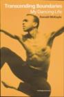 Transcending Boundaries : My Dancing Life - Book